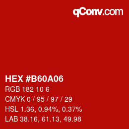 Color code: HEX #B60A06 | qconv.com