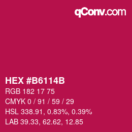 颜色代码: HEX #B6114B | qconv.com
