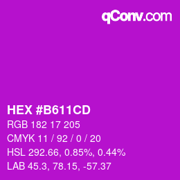 颜色代码: HEX #B611CD | qconv.com