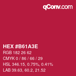Color code: HEX #B61A3E | qconv.com