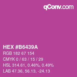 カラーコード: HEX #B6439A | qconv.com
