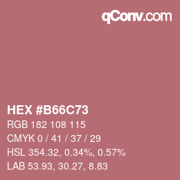 カラーコード: HEX #B66C73 | qconv.com