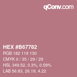 颜色代码: HEX #B67782 | qconv.com