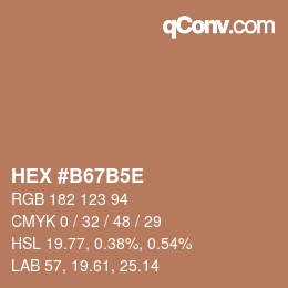 Farbcode: HEX #B67B5E | qconv.com