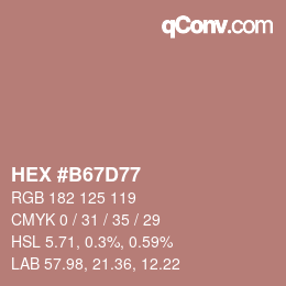 カラーコード: HEX #B67D77 | qconv.com