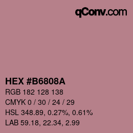 カラーコード: HEX #B6808A | qconv.com