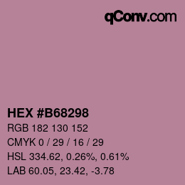 カラーコード: HEX #B68298 | qconv.com