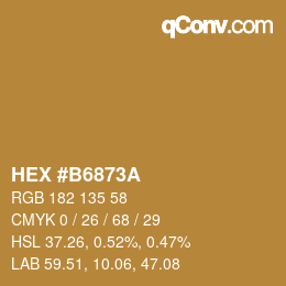 颜色代码: HEX #B6873A | qconv.com
