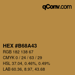 颜色代码: HEX #B68A43 | qconv.com