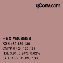 カラーコード: HEX #B68B88 | qconv.com