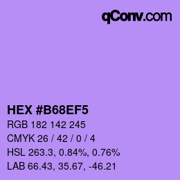カラーコード: HEX #B68EF5 | qconv.com