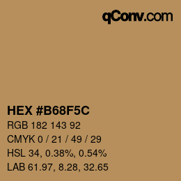 颜色代码: HEX #B68F5C | qconv.com
