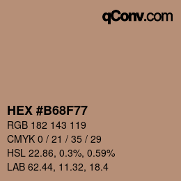 颜色代码: HEX #B68F77 | qconv.com