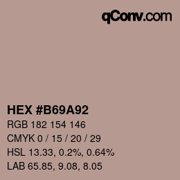 カラーコード: HEX #B69A92 | qconv.com