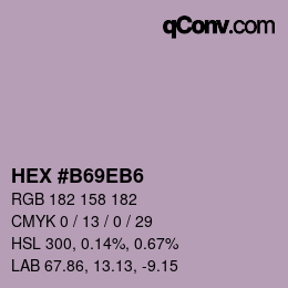 カラーコード: HEX #B69EB6 | qconv.com