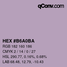 颜色代码: HEX #B6A0BA | qconv.com