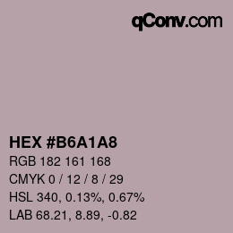 カラーコード: HEX #B6A1A8 | qconv.com