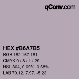Color code: HEX #B6A7B5 | qconv.com