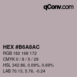 カラーコード: HEX #B6A8AC | qconv.com