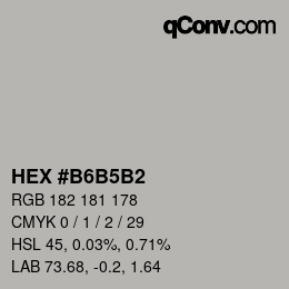 Color code: HEX #B6B5B2 | qconv.com