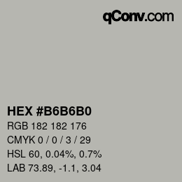 颜色代码: HEX #B6B6B0 | qconv.com