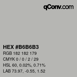 Color code: HEX #B6B6B3 | qconv.com