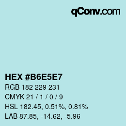 カラーコード: HEX #B6E5E7 | qconv.com