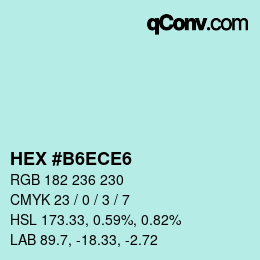 カラーコード: HEX #B6ECE6 | qconv.com