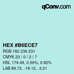 Color code: HEX #B6ECE7 | qconv.com