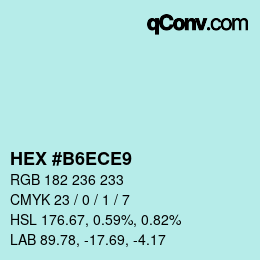 カラーコード: HEX #B6ECE9 | qconv.com