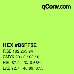 カラーコード: HEX #B6FF5E | qconv.com