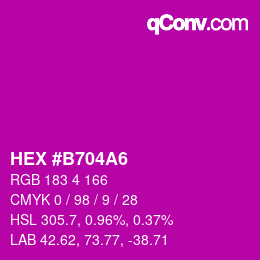 カラーコード: HEX #B704A6 | qconv.com