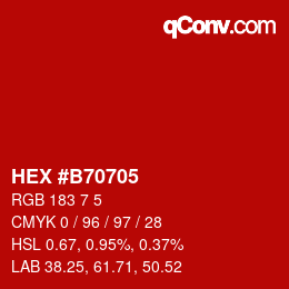 カラーコード: HEX #B70705 | qconv.com