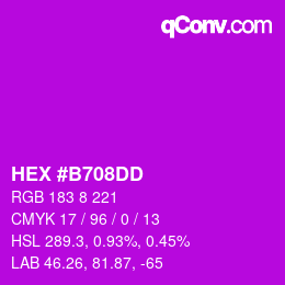 颜色代码: HEX #B708DD | qconv.com