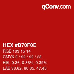 Color code: HEX #B70F0E | qconv.com