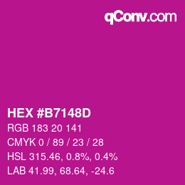 カラーコード: HEX #B7148D | qconv.com