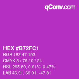 颜色代码: HEX #B72FC1 | qconv.com
