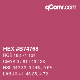 カラーコード: HEX #B74768 | qconv.com