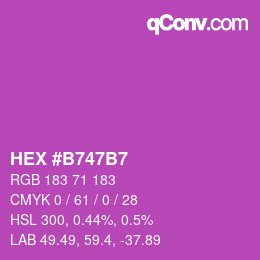 カラーコード: HEX #B747B7 | qconv.com