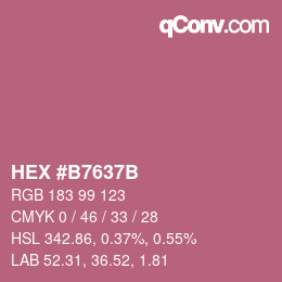 Color code: HEX #B7637B | qconv.com