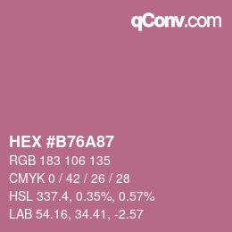 カラーコード: HEX #B76A87 | qconv.com