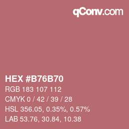 Color code: HEX #B76B70 | qconv.com