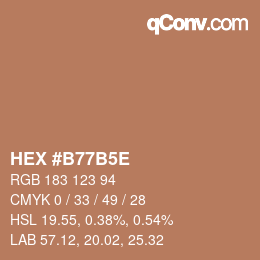 Farbcode: HEX #B77B5E | qconv.com