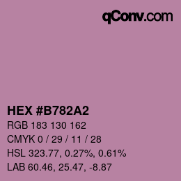 カラーコード: HEX #B782A2 | qconv.com