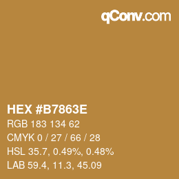 Farbcode: HEX #B7863E | qconv.com