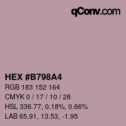 カラーコード: HEX #B798A4 | qconv.com