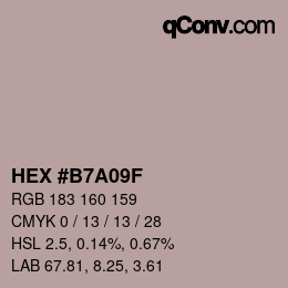 カラーコード: HEX #B7A09F | qconv.com
