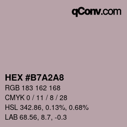 カラーコード: HEX #B7A2A8 | qconv.com