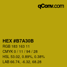 颜色代码: HEX #B7A30B | qconv.com