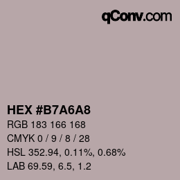 颜色代码: HEX #B7A6A8 | qconv.com